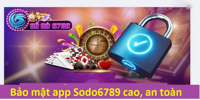 App nhà cái có tính bảo mật cao tuyệt đối