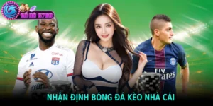 Nhận định bóng đá kèo nhà cái Sodo6789