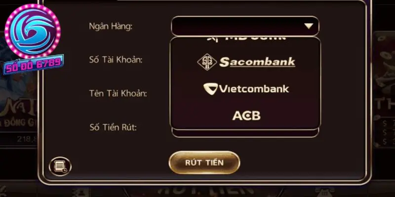 Rút tiền Sodo6789 qua hình thức ngân hàng được nhiều người chơi lựa chọn