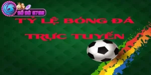 Tỷ lệ kèo trực tuyến tại Sodo6789